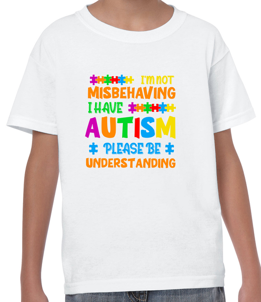 I Have Autism T-Shirt